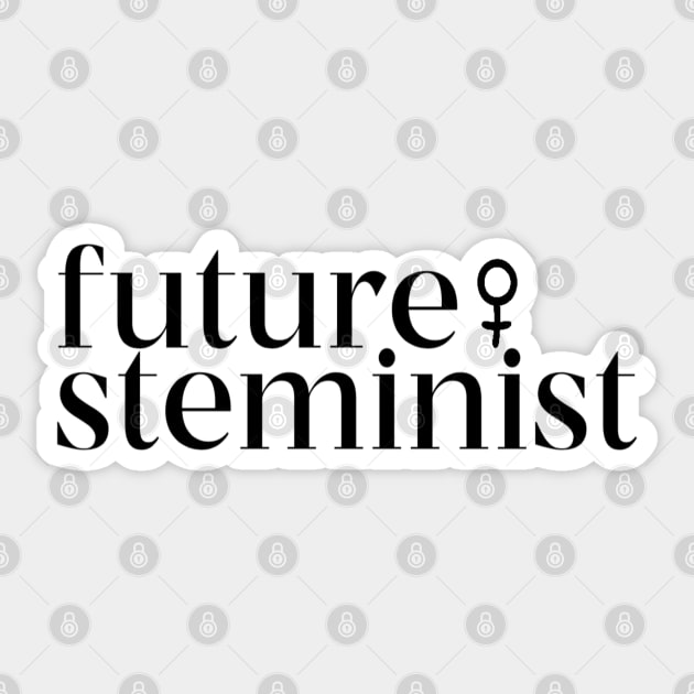 future steminist Sticker by stickersbycare